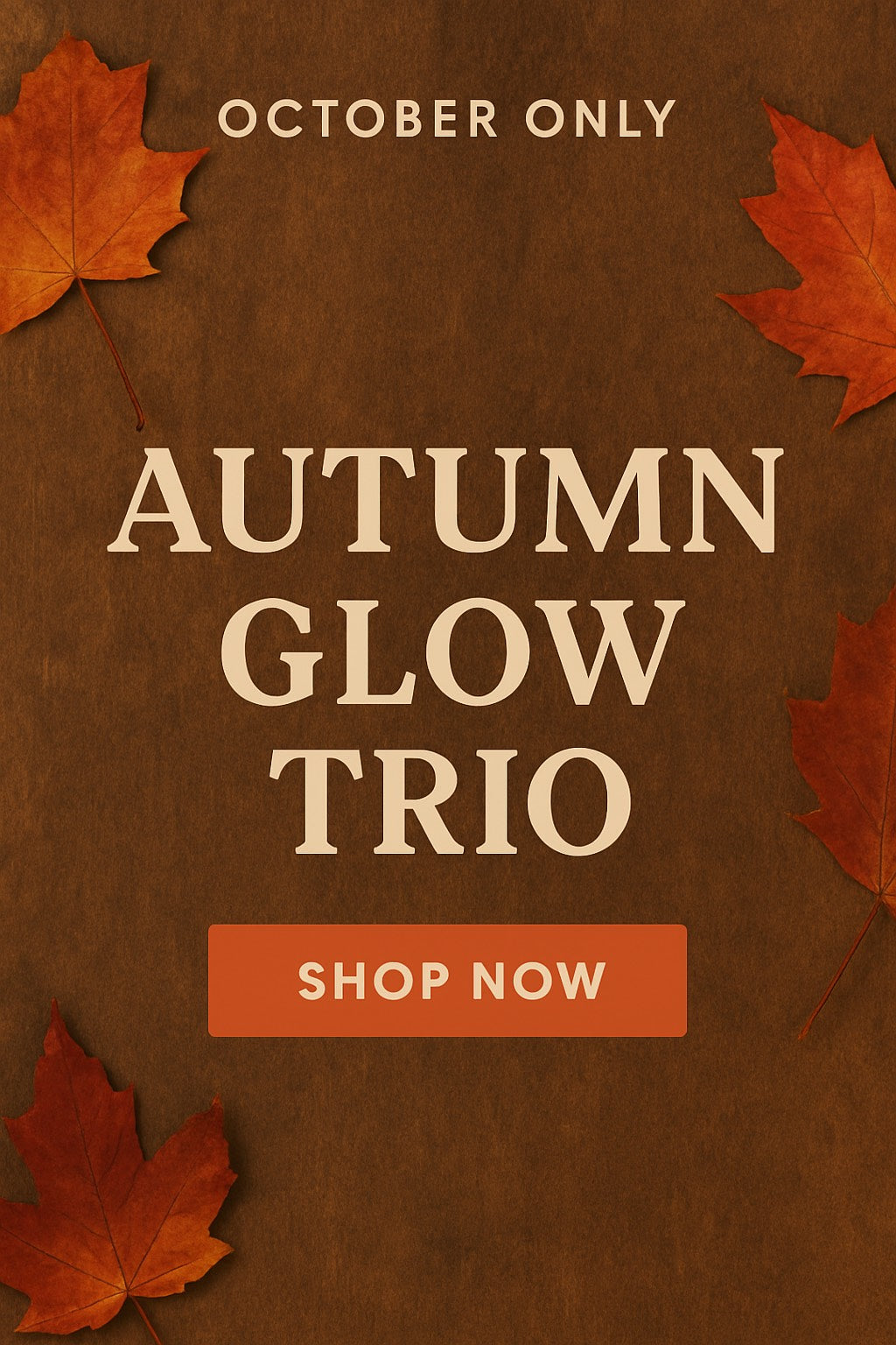 Autumn Glow Trio